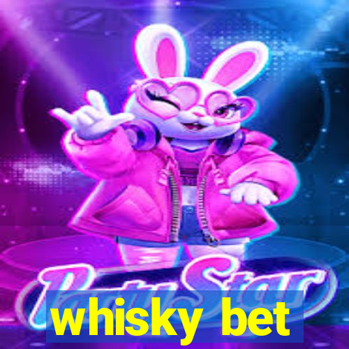 whisky bet